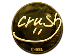 Sticker | crush (Gold) | Katowice 2019