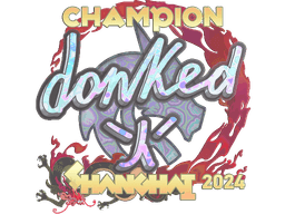 Sticker | donk (Holo, Champion) | Shanghai 2024